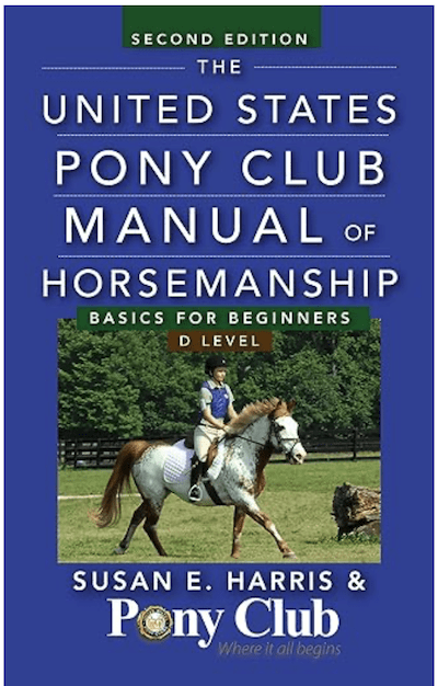 The United States Pony Club Manual of Horsemanship - Basics for Beginners